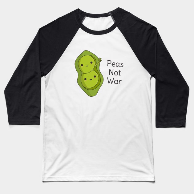 Funny Peas Pun - Peas Not War Baseball T-Shirt by happinessinatee